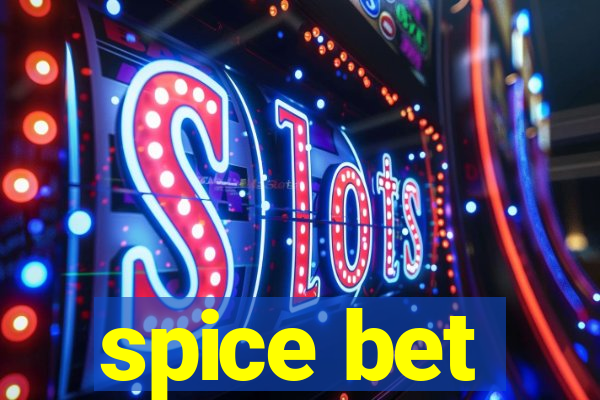 spice bet